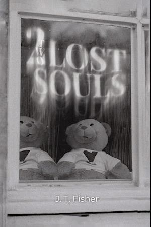 Cover for J. T. Fisher · Two Lost Souls (Book) (2023)