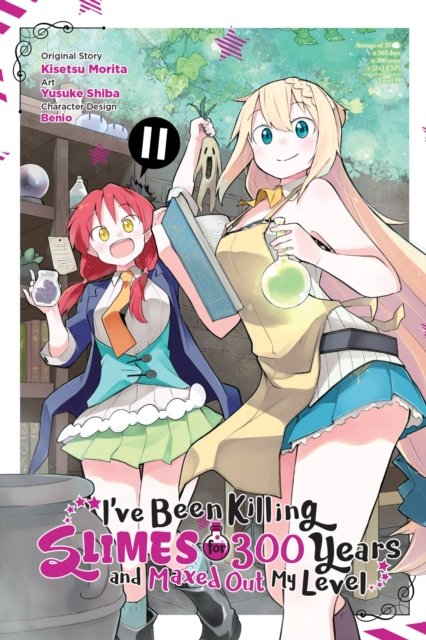 Cover for Kisetsu Morita · I've Been Killing Slimes for 300 Years and Maxed Out My Level, Vol. 11 (manga) (Taschenbuch) (2023)