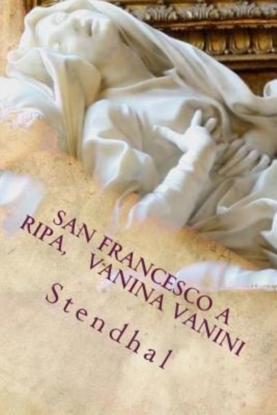 Cover for Stendhal · San Francesco a Ripa, Vanina Vanini (Taschenbuch) (2017)