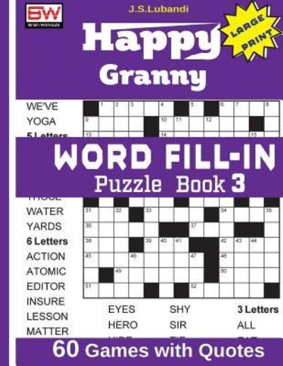 Cover for J S Lubandi · Happy Granny Word Fill-In Puzzle Book 3 (Paperback Book) (2017)