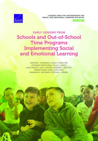 Cover for Heather L Schwartz · Early Lessons from Schools and Out-Of-School Time Programs Implementing Social and Emotional Learning (Paperback Book) (2020)
