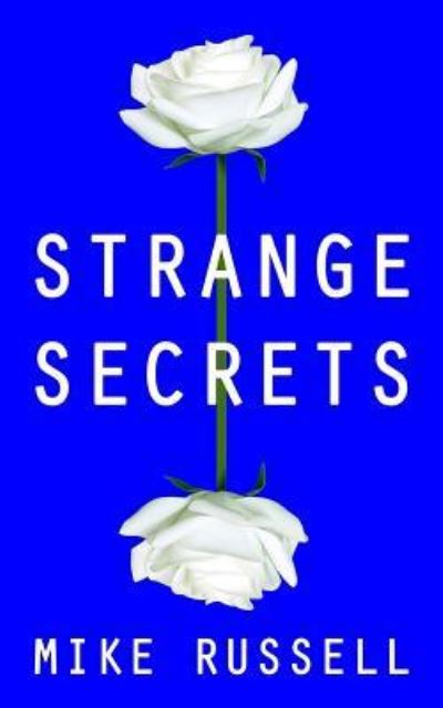 Cover for Mike Russell · Strange Secrets (Paperback Book) (2018)