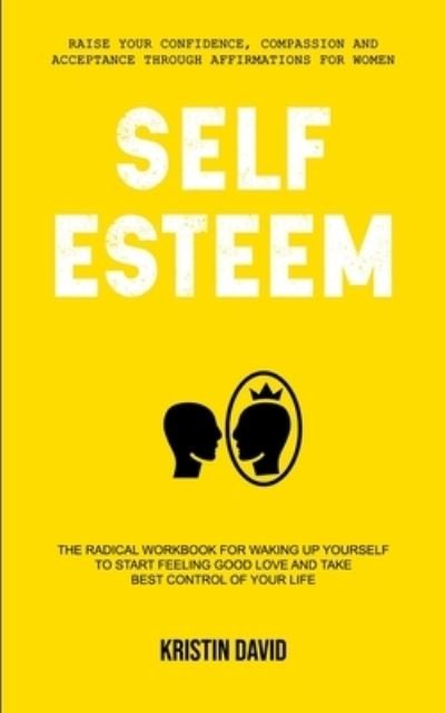 Cover for Kristin David · Self Esteem (Paperback Book) (2019)