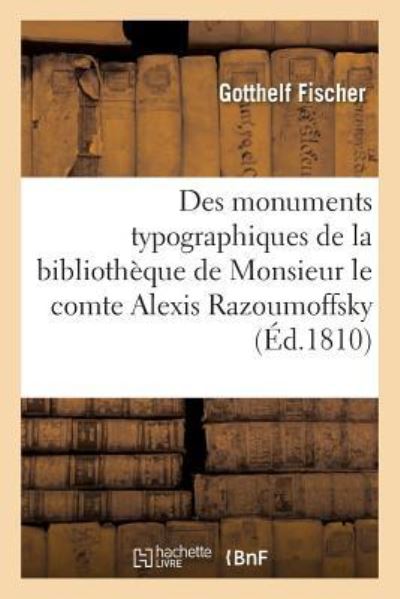 Cover for Gotthelf Fischer · Notice Des Monuments Typographiques (Paperback Book) (2017)