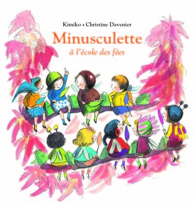 Cover for Kimiko · Minusculette a l'ecole des fees (Hardcover Book) (2021)