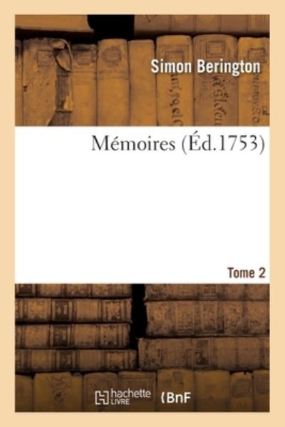 Cover for Simon Berington · Memoires. Tome 2 (Paperback Book) (2020)