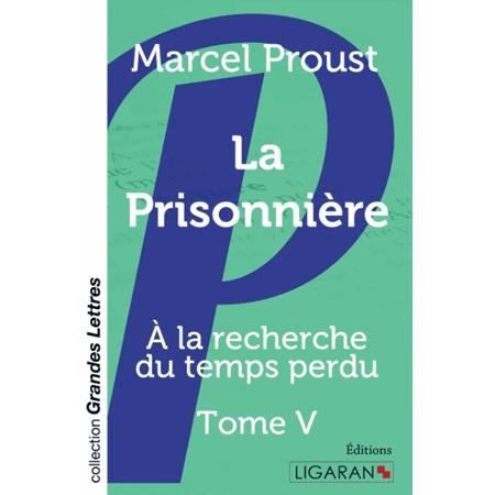 Cover for Marcel Proust · La Prisonnière (grands caractères) (Paperback Book) (2015)