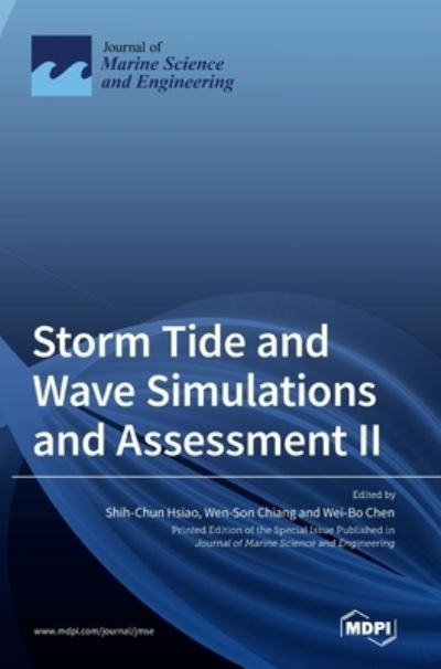 Cover for Shih-Chun Hsiao · Storm Tide and Wave Simulations and Assessment II (Hardcover Book) (2022)