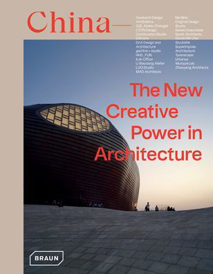 Cover for Chris Van Uffelen · China: The New Creative Power in Architecture (Hardcover Book) (2021)