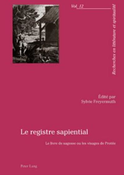 Cover for Le registre sapiential: Le livre de sagesse ou les visages de Protee (Paperback Book) (2007)