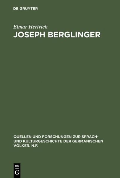 Cover for Elmar Hertrich · Joseph Berglinger (Quellen Und Forschungen Zur Sprach- Und Kulturgeschichte Der) (German Edition) (Hardcover Book) [German edition] (1969)