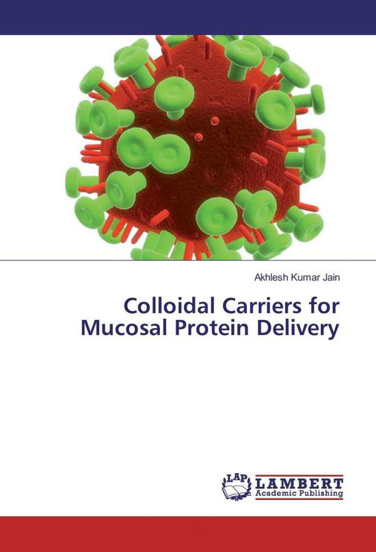 Cover for Jain · Colloidal Carriers for Mucosal Pro (Book)