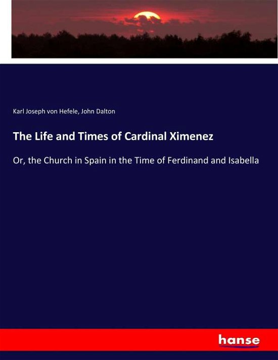 Cover for Hefele · The Life and Times of Cardinal X (Buch) (2017)