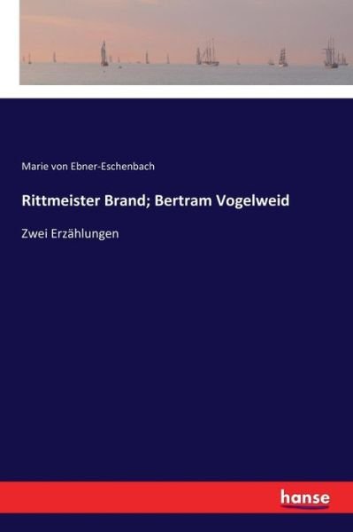 Cover for Ebner-Eschenbach · Rittmeister Brand; Ber (Book) (2018)