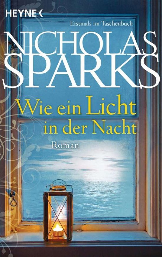 Cover for Nicholas Sparks · Heyne.40867 Sparks.Wie e.Licht i.Nacht (Book)