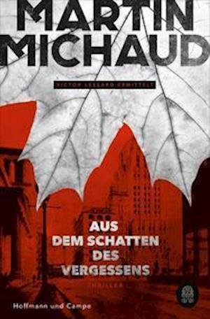 Cover for Martin Michaud · Aus dem Schatten des Vergessens (Paperback Book) (2022)