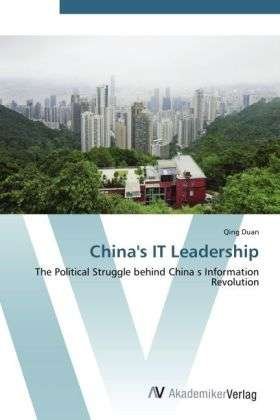 Cover for Duan · China's IT Leadership (Bog) (2012)