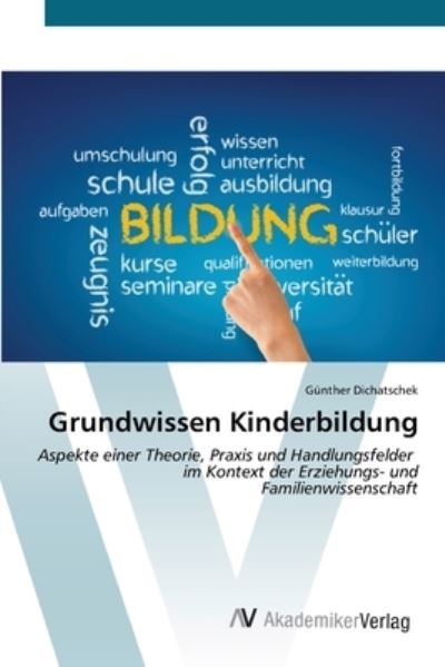 Cover for Günther Dichatschek · Grundwissen Kinderbildung (Paperback Book) (2023)