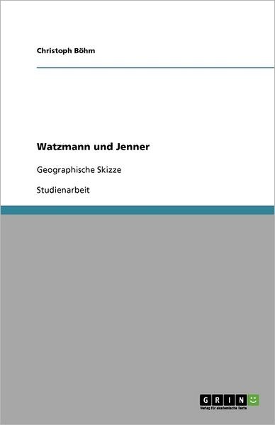Cover for Böhm · Watzmann und Jenner (Buch) (2010)