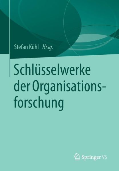 Cover for Schlusselwerke Der Organisationsforschung (Paperback Book) [2015 edition] (2015)