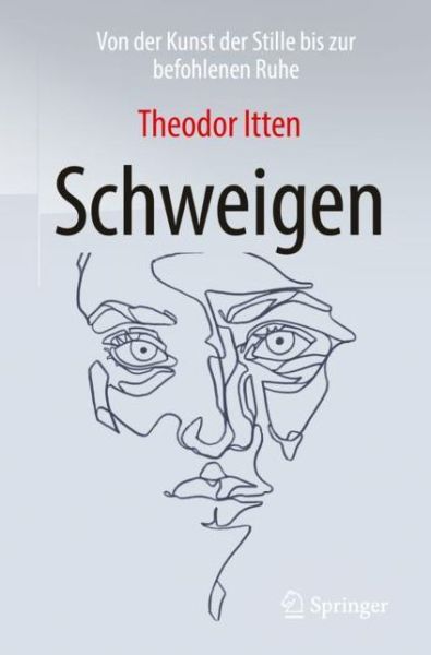 Cover for Theodor Itten · Schweigen (Book) (2018)