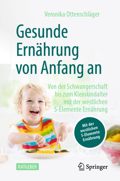 Cover for Veronika Ottenschlaeger · Gesunde Ernaehrung von Anfang an (Bok) (2022)