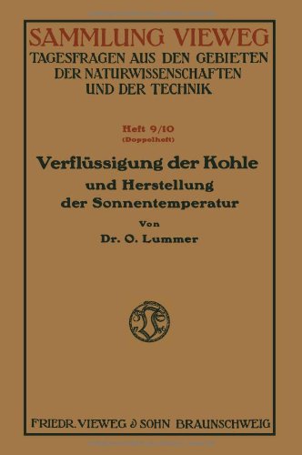 Cover for Otto Lummer · Verflussigung Der Kohle Und Herstellung Der Sonnentemperatur - Sammlung Vieweg (Taschenbuch) [1914 edition] (1914)