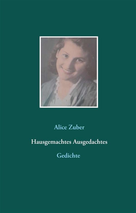 Cover for Zuber · Hausgemachtes Ausgedachtes (Book)