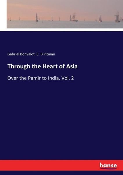 Cover for Bonvalot · Through the Heart of Asia (Book) (2017)