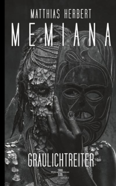 Cover for Matthias Herbert · Memiana 13 - Graulichtreiter (Paperback Book) (2021)