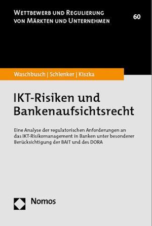 Cover for Gerd Waschbusch · Ikt-Risiken und Bankenaufsichtsrecht (Book) (2023)