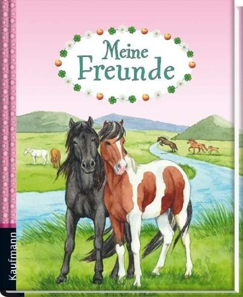 Meine Freunde (Motiv Pferde).Kaufmann -  - Books -  - 9783780629678 - 