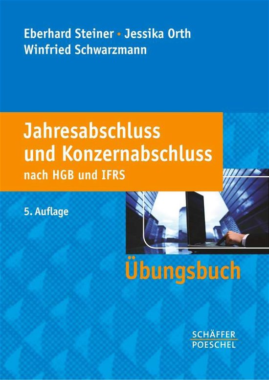 Cover for Steiner · Jahresabschluss und Konzernablu (Book)