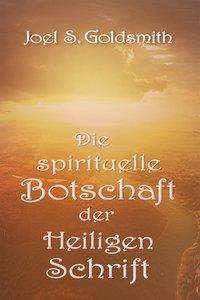 Die spirituelle Botschaft der - Goldsmith - Books -  - 9783796402678 - 