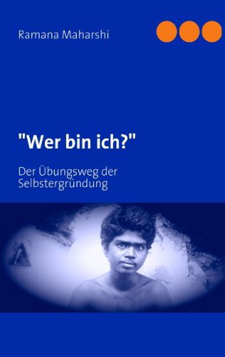 Cover for Ramana Maharshi · Wer Bin Ich? (Paperback Book) [German edition] (2011)