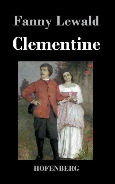 Cover for Fanny Lewald · Clementine (Hardcover Book) (2015)