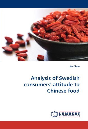 Cover for Jie Chen · Analysis of Swedish Consumers' Attitude to Chinese Food (Taschenbuch) (2011)