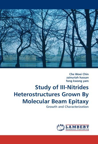 Cover for Fong Kwong Yam · Study of Iii-nitrides Heterostructures Grown by Molecular Beam Epitaxy: Growth and Characterization (Paperback Bog) (2011)