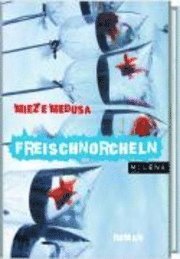 Cover for Mieze Medusa · Freischnorcheln (Book)