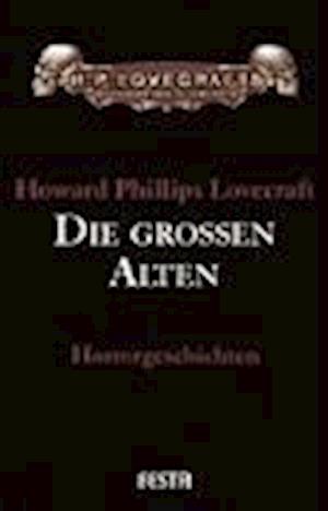 Großen Alten - H.P. Lovecraft - Kirjat -  - 9783865520678 - 