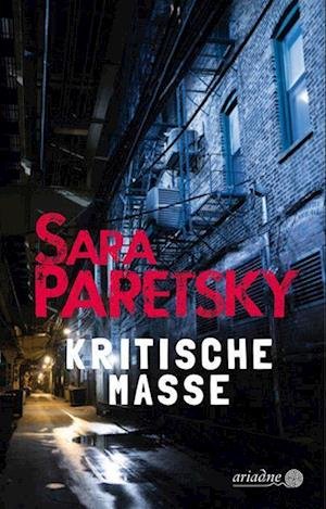 Cover for Sara Paretsky · Kritische Masse (Bog) (2023)
