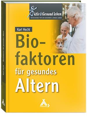 Cover for Karl Hecht · Biofaktoren für gesundes Altern (Book) (2024)