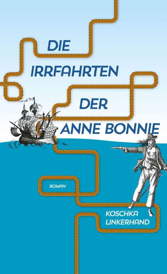 Cover for Linkerhand · Die Irrfahrten der Anne Bonn (Book)