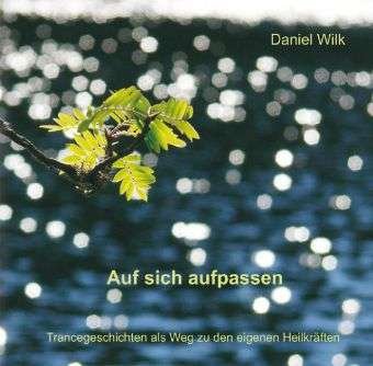 Cover for Daniel Wilk · CD Auf sich aufpassen (CD)