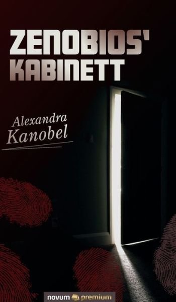 Cover for Alexandra Kanobel · Zenobios' Kabinett (Hardcover Book) (2020)