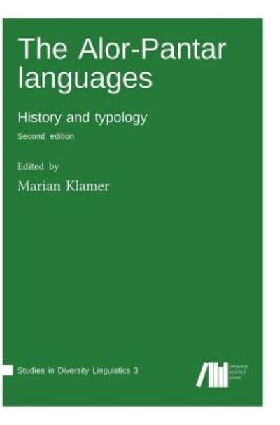 Cover for The Alor-Pantar languages History and typology. Second edition (Book) (2017)