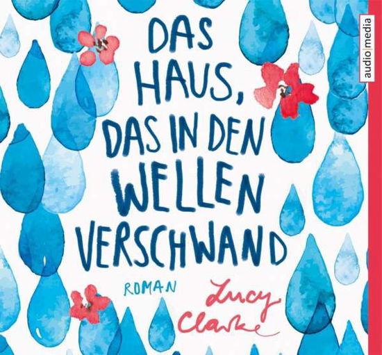 Das Haus, das in den Wellen vers - Clarke - Książki - AUDIO MEDIA - 9783956390678 - 15 maja 2019