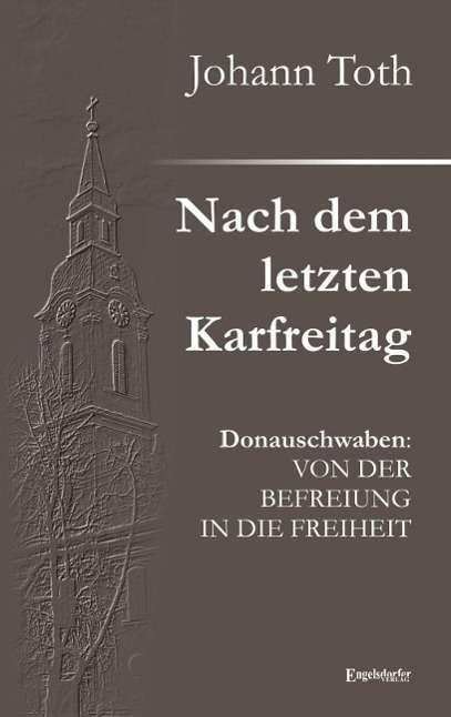 Cover for Toth · Nach dem letzten Karfreitag (Book)