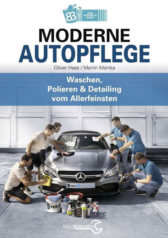 Moderne Autopflege - Haas - Books -  - 9783958437678 - 