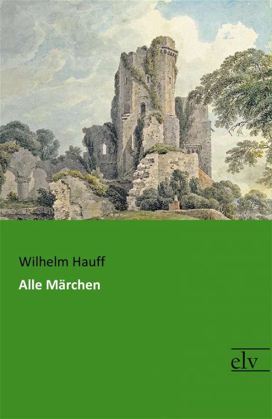 Cover for Hauff · Alle Märchen (Bok)